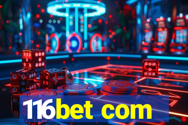 116bet com